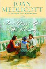 Two Days After the Wedding af Joan Medlicott