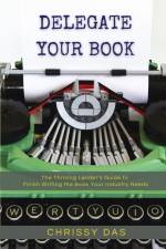 Delegate Your Book af Chrissy Das