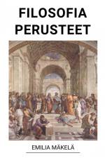 Filosofia Perusteet af Emilia Mäkelä