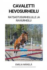 Cavaletti Hevosurheilu (Ratsastusurheilulle ja Raviurheilu) af Emilia Mäkelä
