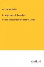 La Vigne dans le Bordelais af Auguste Petit-Lafitte
