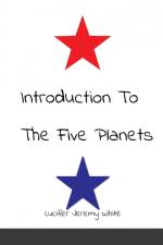 Introduction To The Five Planets af Lucifer Jeremy White