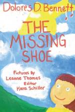 The Missing Shoe af Dolores D. Bennett