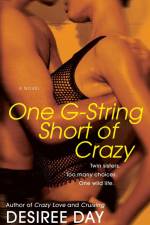 One G-String Short of Crazy af Desiree Day