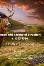 House and Barony of Strachan af James Strachan