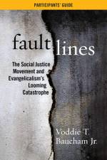 Fault Lines Participants' Guide af Voddie T Baucham