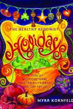 The Healthy Hedonist Holidays
