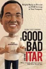 The Good, the Bad, and the Itar af Glenn Ishikawa