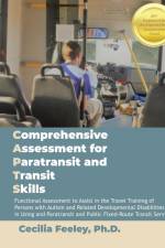 Comprehensive Assessment for Paratransit and Transit Skills Manual af Cecilia Feeley