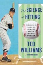 Science of Hitting af Ted Williams