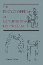 The Encyclopedia of Genuine Stage Hypnotism af Ormond McGill