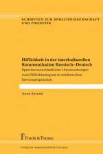 Höflichkeit in der interkulturellen Kommunikation Russisch ¿ Deutsch af Anne Zarend