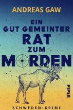Ein gut gemeinter Rat zum Morden af Andreas Gaw