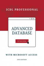 Advanced Database with Microsoft Access af Conor Jordan
