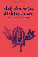 Club der roten Dichter:innen af Innen STATTwerke e. V.