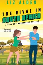 The Rival in South Africa af Liz Alden