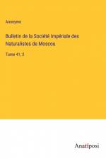 Bulletin de la Société Impériale des Naturalistes de Moscou