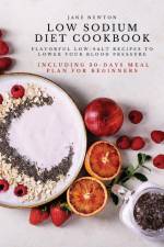 Low Sodium Diet Cookbook af Jane Newton