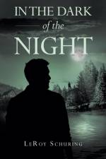 In The Dark of the Night af Leroy Schuring
