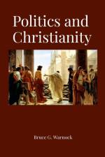 Politics and Christianity af Bruce Warnock