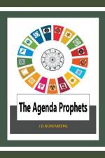 The Agenda Prophets af J. D. Nüremberg