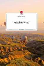 Frischer Wind. Life is a Story - story.one af Christina Fuchs