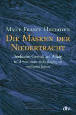 Die Masken der Niedertracht af Marie-France Hirigoyen
