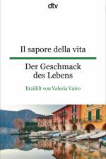 Il sapore della vita Der Geschmack des Lebens af Valeria Vairo