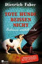Tote Hunde beißen nicht af Dietrich Faber
