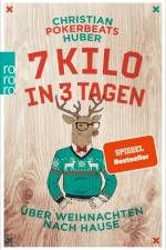 7 Kilo in 3 Tagen af Christian Pokerbeats Huber