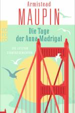 Die Tage der Anna Madrigal af Armistead Maupin