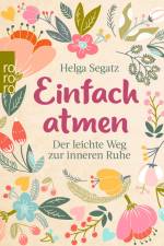 Einfach atmen af Helga Segatz
