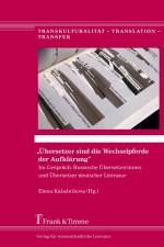 ¿Übersetzer sind die Wechselpferde der Aufklärung¿ af Elena Kala¿nikova