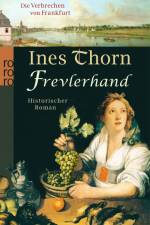 Die Verbrechen von Frankfurt. Frevlerhand af Ines Thorn