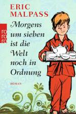 Morgens um sieben ist die Welt noch in Ordnung af Eric Malpass