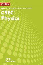 Collins Csec Physics - Csec Physics Multiple Choice Practice af Peter DeFreitas