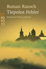 Tiepolos Fehler af Roman Rausch