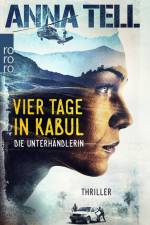Vier Tage in Kabul af Anna Tell
