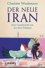Der neue Iran af Charlotte Wiedemann