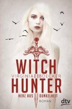 Witch Hunter 02 - Herz aus Dunkelheit af Virginia Boecker
