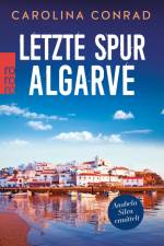 Letzte Spur Algarve af Carolina Conrad