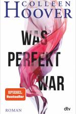 Was perfekt war af Colleen Hoover