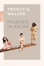 Morgen in Katar af Theresia Walser