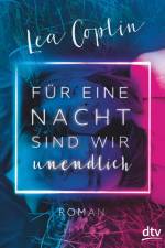 Für eine Nacht sind wir unendlich af Lea Coplin