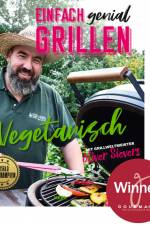 Einfach genial grillen - Vegetarisch af Oliver Sievers