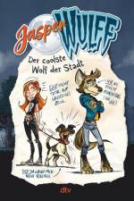 Jasper Wulff - Der coolste Wolf der Stadt af Jasper Wulff