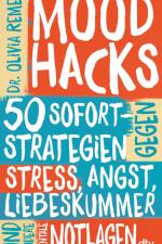Mood Hacks af Olivia Remes