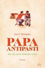 Papa Antipasti af Jan F. Wielpütz