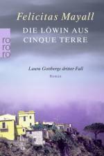 Die Löwin aus Cinque Terre af Felicitas Mayall