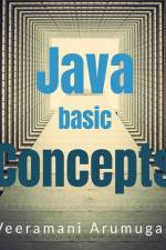 Java Basic Concept af Veeramani Arumugam